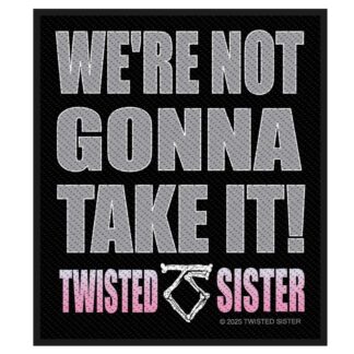 sewing patch / Ecusson à Coudre Twisted Sister, We're not gonna take it !